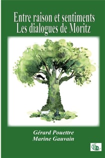 Entre raison et sentiments : Les dialogues de Moritz