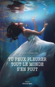 Tu peux pleurer, tout le monde s'en fout