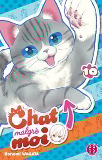Chat malgré moi Tome 10