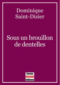 Sous un brouillon de dentelles