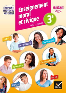 L'apprenti citoyen du XXIe siècle - enseignement moral et civique - 3ème (édition 2016)
