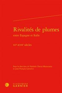 Rivalités de plumes entre Espagne et Italie - XVe-XVIIe siècles