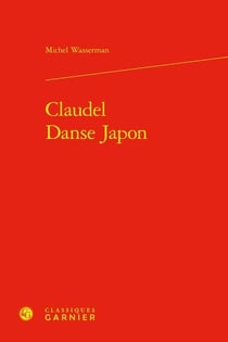 Claudel Danse Japon