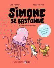 Simone se bastonne Tome 1 : cartables et crustacés