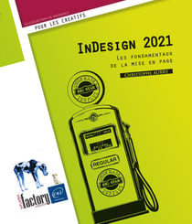 InDesign 2021 : les fondamentaux de la mise en page