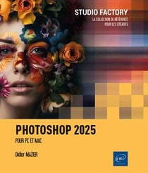Photoshop 2025 : Pour PC et Mac