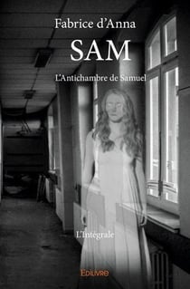 Saml antichambre de samuel - l integrale