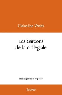 Les garcons de la collegiale