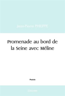 Promenade au bord de la Seine avec Méline