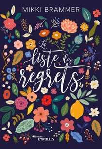 La liste des regrets
