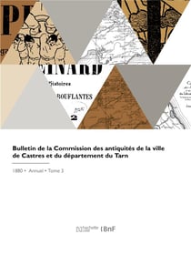 Bulletin de la commission des antiquites de la ville de castres et du departement du tarn