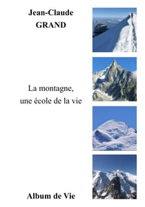 La montagne, une ecole de la vie