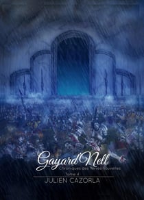 Gayard'Nell : Chroniques des Terres Nouvelles