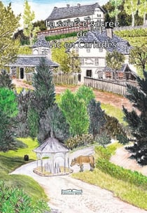 La source sacrée de Vic en Carladès