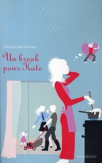 Un break pour kate