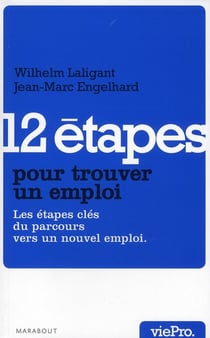 12 étapes clés pour trouver un emploi