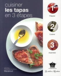 Cuisiner les tapas en 3 étapes