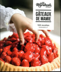 Les petits Marabout : gâteaux de mamie
