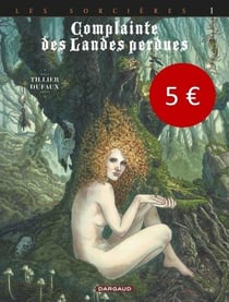 Complainte des landes perdues - cycle 3 - les sorcières Tome 1 : tête noire - édition spéciale