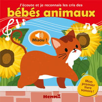 J'écoute et je reconnais les sons : bébés animaux