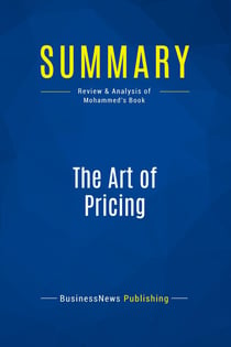 Summary: The Art of Pricing : Review and Analysis of Mohammed's Book