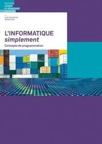 L'informatique simplement : concepts de programmation