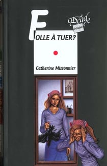 Folle à tuer