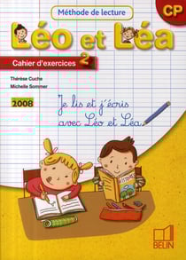 Je lis et j'écris avec Léo et Léa - méthode de lecture - CP - cahier d'exercices Tome 2