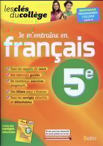 LES CLES DU COLLEGE : je m'entraîne en français - 5ème (édition 2016)
