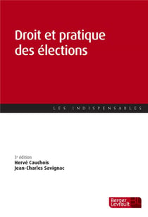 Droit et pratique des élections (3e édition)