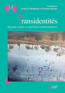 Transidentités : Regards croisés et expériences transformatrices