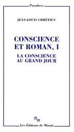 Conscience et roman Tome 1 - la conscience au grand jour