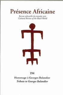 Revue Présence Africaine n.194 : hommage à Georges Balandier
