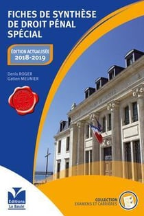 Fiches de synthèse de droit penal special (édition 2019)