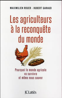 Les agriculteurs à la reconquête du monde