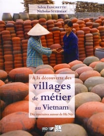 À la découverte des villages de métier au Vietnam - les itinéraires autour de Hà Nôi