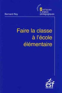 Faire la classe a l'ecole elementaire