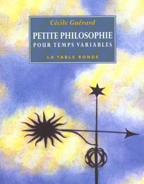 Petite philosophie pour temps variables