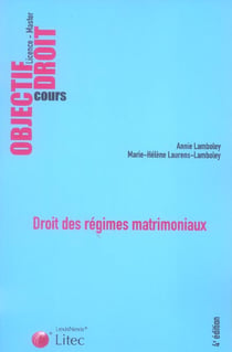 Droit des regimes matrimoniaux (4e edition)