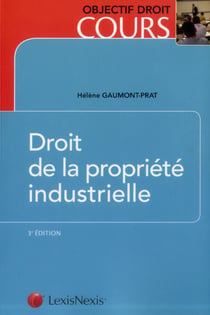 Droit de la propriété industrielle (3e édition)