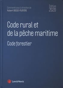 Code rural et de la pêche maritime - code forestier (édition 2020)