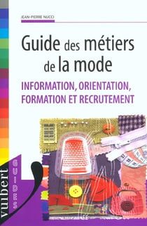 Guide des metiers de la mode