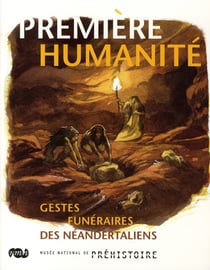 Sépultures et gestes funéraires néandertaliens