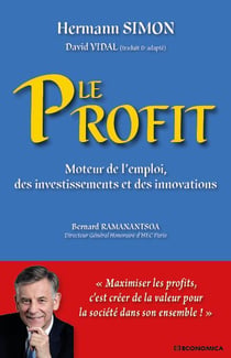 Le profit : Moteur de l'emploi, des investissements et des innovations