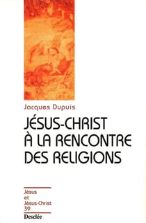 Jésus-Christ à la rencontre des religions