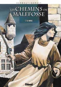 Les chemins de Malefosse Tome 7 : la vierge