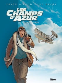 Les Champs d'azur - Tome 01 : Les Pionniers