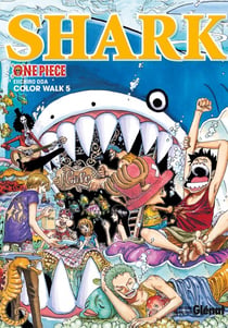 One Piece - color walk Tome 5 : shark