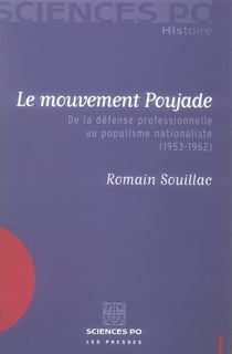 Le mouvement Poujade - de la défense professionnelle au populisme nationaliste (1953-1962)