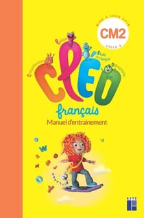 CLÉO : français - CM2 - manuel d'entrainement (édition 2019)